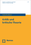 Hauke Brunkhorst - Kritik und kritische Theorie