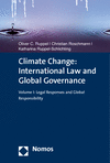 Oliver C. Ruppel, Christian Roschmann, Katharina Ruppel-Schlichting - Climate Change: International Law and Global Governance