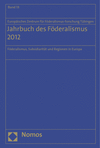  Europäisches Zentrum für Föderalismus-Forschung Tübingen - Jahrbuch des Föderalismus 2012
