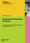 Kathleen Arendt - Entertainment-Education für Kinder