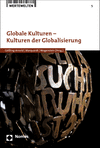 Christina Gößling-Arnold, Philipp Marquardt, Sebastian Wogenstein - Globale Kulturen - Kulturen der Globalisierung