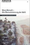 Heinz-Dieter Assmann, Frank Baasner, Jürgen Wertheimer - Ware Mensch - Die Ökonomisierung der Welt