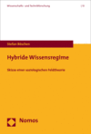 Stefan Böschen - Hybride Wissensregime
