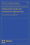 Rainer Hofmann, Stephan Schill, Christian J. Tams - Preferential Trade and Investment Agreements