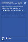 Winfried Engel, Norbert Holzer, Stephan Ory - Evolution der Medien - Das Ringen um Kontinuität