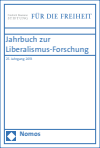 Eckart Conze, Joachim Scholtyseck, Erich Weede, Jürgen Frölich, Ewald Grothe - Jahrbuch zur Liberalismus-Forschung