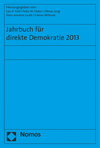 Lars P. Feld, Peter M. Huber, Otmar Jung, Hans-Joachim Lauth, Fabian Wittreck - Jahrbuch für direkte Demokratie 2013