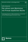 Steffen Wiederhold - Die Lehren vom Monismus mit Primat staatlichen Rechts