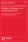 Martin Morlok, Thomas Poguntke, Sebastian Bukow - Parteien, Demokratie und Staatsbürgerschaft