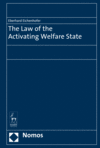 Eberhard Eichenhofer - The Law of the Activating Welfare State