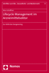 Nina Schäffner - Lifecycle Management im Arzneimittelsektor