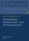 Stefan Leible, Jörg Philipp Terhechte - Europäisches Rechtsschutz- und Verfahrensrecht
