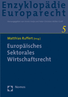 Matthias Ruffert - Europäisches Sektorales Wirtschaftsrecht