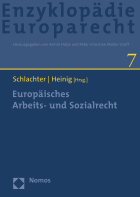 Hans Michael Heinig, Monika Schlachter - Europäisches Arbeits- und Sozialrecht