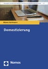 Maren Hartmann - Domestizierung