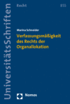 Marina Schneider - Verfassungsmäßigkeit des Rechts der Organallokation