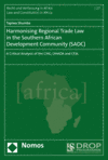 Tapiwa Shumba - Harmonising Regional Trade Law in the Southern African Development Community (SADC)