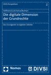 Christian Hoffmann, Anika D. Luch, Sönke E. Schulz, Kim Corinna Borchers - Die digitale Dimension der Grundrechte
