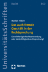 Marilen Hilbert - Das auch fremde Geschäft in der Rechtsprechung