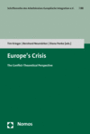 Tim Krieger, Bernhard Neumärker, Diana Panke - Europe's Crisis