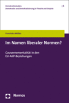 Franziska Müller - Im Namen liberaler Normen?