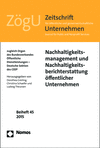 Dorothea Greiling, Christina Schaefer, Ludwig Theuvsen - Nachhaltigkeitsmanagement und Nachhaltigkeitsberichterstattung öffentlicher Unternehmen