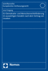 Lena Freigang - EU-Demokratie- und Menschenrechtsförderung im auswärtigen Handeln nach dem Vertrag von Lissabon