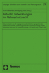 Kurt Faßbender, Wolfgang Köck - Aktuelle Entwicklungen im Naturschutzrecht