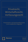 Cordula Stumpf, Friedemann Kainer, Christian Baldus - Privatrecht, Wirtschaftsrecht, Verfassungsrecht