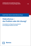 Rudolf Hrbek, Martin Große Hüttmann - Föderalismus - das Problem oder die Lösung?