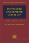 Edoardo Ales, Mark Bell, Olaf Deinert, Sophie Robin-Olivier - International and European Labour Law