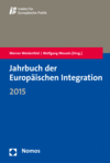 Werner Weidenfeld, Wolfgang Wessels - Jahrbuch der Europäischen Integration 2015