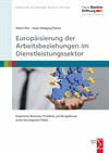 Stefan Rüb, Hans-Wolfgang Platzer - Europäisierung der Arbeitsbeziehungen im Dienstleistungssektor