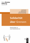 Frank Gerlach, Thomas Greven, Ulrich Mückenberger, Eberhard Schmidt - Solidarität über Grenzen
