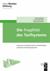 Gerhard Bosch, Claudia Weinkopf, Georg Worthmann - Die Fragilität des Tarifsystems