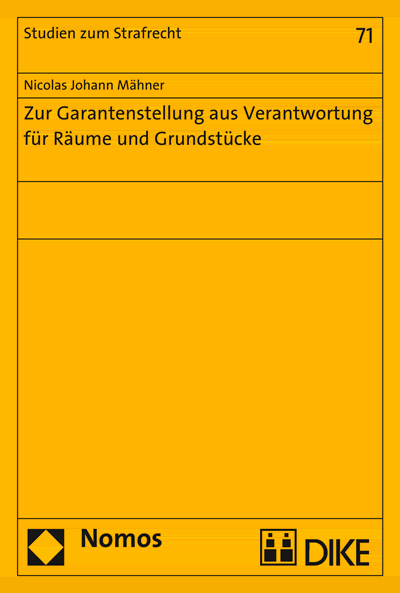 Zur Garantenstellung aus Verantwortung für Räume und Grundstücke eBook  (2015) / 978-3-8487-2699-8 - Jahrgang (2015) - Heft | Nomos eLibrary