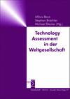 Alfons Bora, Stephan Bröchler, Michael Decker - Technology Assessment in der Weltgesellschaft