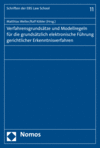 Matthias Weller, Ralf Köbler - Verfahrensgrundsätze und Modellregeln für die grundsätzlich elektronische Führung gerichtlicher Erkenntnisverfahren