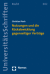 Christian Pioch - Nutzungen und die Rückabwicklung gegenseitiger Verträge