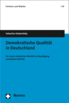 Sebastian Hadamitzky - Demokratische Qualität in Deutschland
