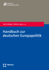 Katrin Böttger, Mathias Jopp - Handbuch zur deutschen Europapolitik