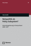 Folke Scheffel - Netzpolitik als Policy Subsystem?