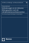 Thomas Bernhard - Anforderungen an ein inklusives Bildungssystem nach der UN-Behindertenrechtskonvention