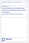 Sebastian Tausch - Persönlichkeitsrechtsverletzungen durch die Veröffentlichung von Fotos im Internet