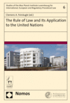Clemens A. Feinäugle - The Rule of Law and Its Application to the United Nations