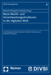 Michael Fehling, Utz Schliesky - Neue Macht- und Verantwortungsstrukturen in der digitalen Welt