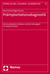 Mara Ricarda Bögershausen - Präimplantationsdiagnostik