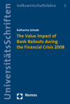 Katharina Schade - The Value Impact of Bank Bailouts during the Financial Crisis 2008