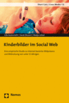 Ulla Autenrieth, Sarah Bizzarri, Nadja Lützel - Kinderbilder im Social Web