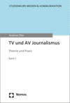 Andreas Elter - TV und AV Journalismus